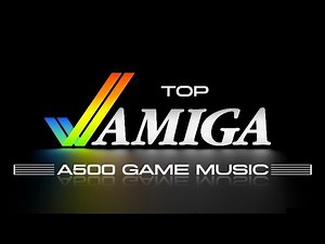 TOP AMIGA A500 GAME MUSIC - 6 HOURS UNCUT!!!