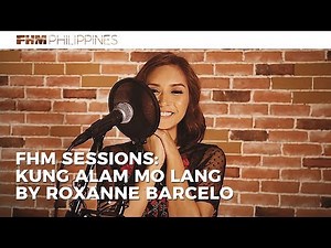 Roxanne Barcelo - Kung Alam Mo Lang for FHM Sessions