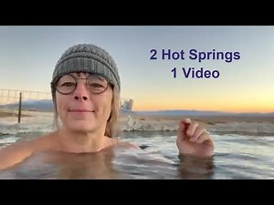 New video! 2 Nevada Hot Springs. Paradise Valley Hot Spring and Kyle Hot Spring