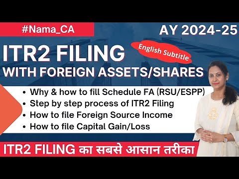 How to file ITR2 with Foreign Assets | How to fill Schedule FA I ITR 2 filing online