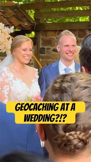 Geocaching at a Wedding?! #geocaching #geocache #wedding