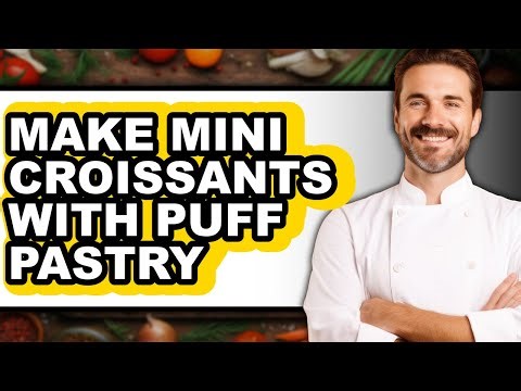 How to Make Mini Croissants with Puff Pastry - Easy Guide