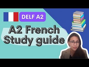 A2 French Study Guide - DELF A2 | Guide de Révisions pour A2