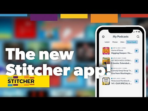 Say Hi To The All New Stitcher! | Stitcher