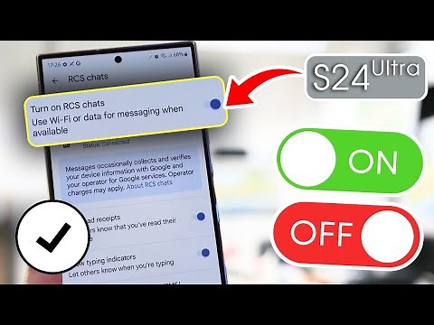 How to Quickly Turn RCS Chats On or Off on the Samsung Galaxy S24 Ultra: Easy Guide