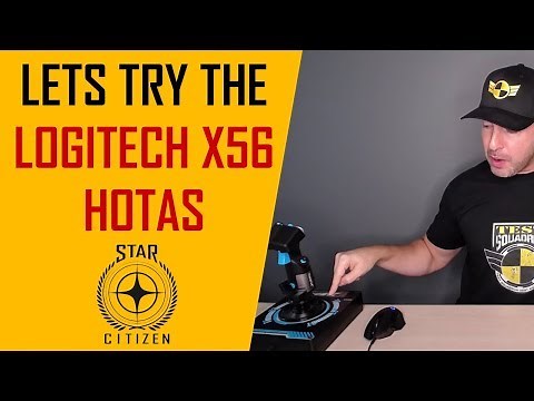 X56 for Star Citizen? Let's try it out!