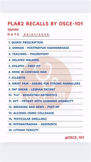 Plab 2 on Instagram: "PLAB 2 SQUARE RECALLS – 08/01/2026 🔥 Quinsy Rx, PPH Sim station, Phlebotomy teaching, 1st fit, Scleritis, Lithium toxicity & MORE – 16 fresh stations broken into 4 exam‑perfect tips each. Save this carousel for mocks and last‑minute revision – IPS focused: data gathering, UK‑style management, ethics + safety‑netting.#plab2 #medmemes #viralvideos #ai #future"