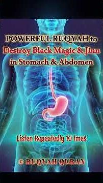 Ultimate Ruqyah to Destroy Black Magic of Stomach & Abdomen #ruqyahshariah #ruqyah #islamichealing