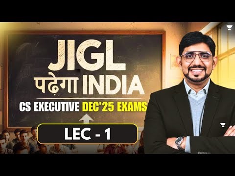JIGL MARATHON | CS EXECUTIVE ONE SHOT REVISION | DEC 25 EXAMS | CS AMIT VOHRA | UNACADEMY