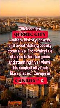 🇨🇦 Quebec City Fairytale Charm | Beautiful Places & Hidden Gems 💎