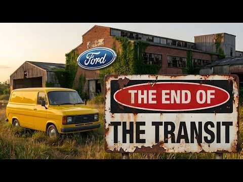 What Happened to Britain's Most Important Vehicle? The Ford Transit