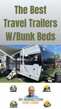 The Best Quality Travel Trailer With Bunk Beds
