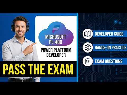 How to Pass the Microsoft PL 400 Exam Power Platform Developer Guide & Practice