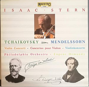 Isaac Stern, Tchaikovsky / Mendelssohn - Conciertos Para Violin