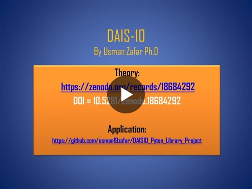 DAIS10_mini is on python website, Theory and Literature Has DOI, Github has a better details about It. and am just an email away to answer any question usman19zafar@gmail.com . I have couple of… | Usman Zafar