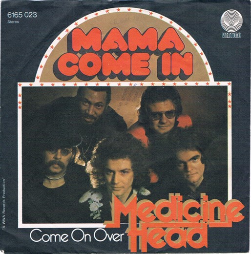 Medicine Head - Mama Come In