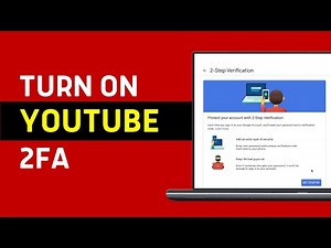 How To Turn On 2 Step Verification On YouTube | Enable YouTube 2FA (2025 UPDATED)