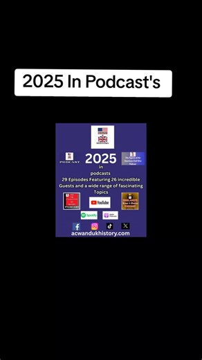 2025 in podcasts 29 episodes, featuring 26 incredible guests and a wide range of fascinating topics All episodes are available on our YouTube channel and major podcasting platforms or at acwandukhistory.com #Americancivilwarandukhistory #americancivilwar #ukhistory #Daz #HistoryPodcast | American Civil War & UK History