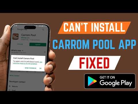 How To Fix Can't Install Carrom Pool App From Google Play Store
