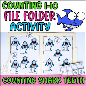 Counting 1-10 Shark-Themed File Folder Activities - Counting Shark Teeth