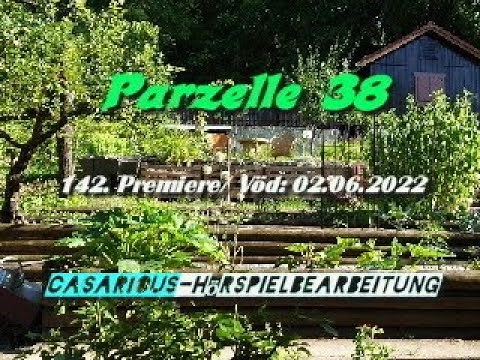 Parzelle 38 (Krimi-Hörspiel), 142. CASARIOUS-Premiere/ Siegfried Lowitz, Michael Ande, S. Lowitz