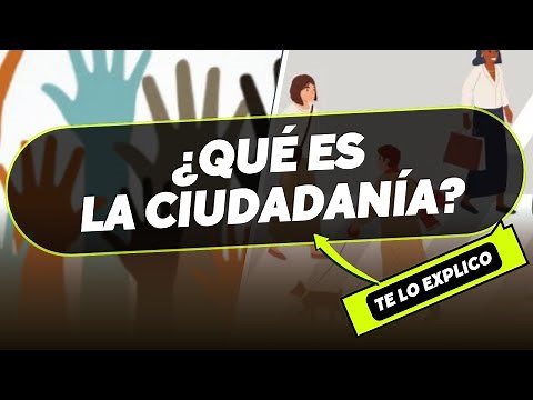 ¿Qué es la ciudadanía? Derechos y deberes /Explicados Fácil
