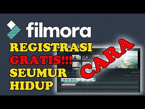 Registrasi Wondershare Filmora Permanen