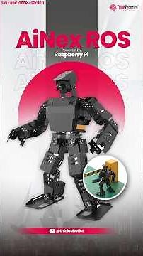 Meet AiNex: Your Gateway to Advanced Humanoid Robotics || ThinkRobotics