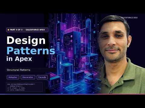 Apex Design Patterns Part 3 of 3 | Structural Patterns: Adapter, Decorator & Facade | SERIES FINALE
