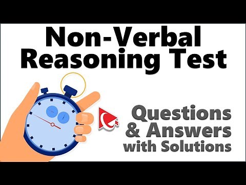 How to Pass Non-Verbal Reasoning Assessment Test - Questions and Answers with Solutions