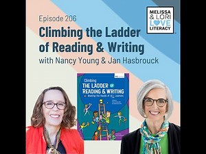 Climbing the Ladder of Reading and Writing with Nancy Young and Jan Hasbrouck