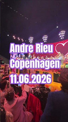 ANDRE RIEU COPENHAGEN 11.06.2026 #andrerieu #classicalmusic #concert