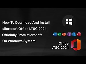 How To Download And Install Microsoft Office LTSC 2024 Officially From Microsoft On A Windows System