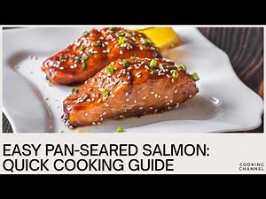 How to Cook Salmon: Easy Pan‑Seared Recipe