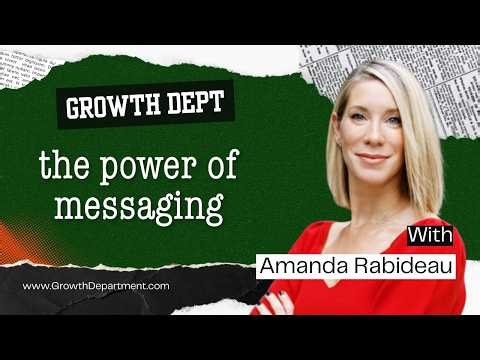 How to Develop Clear, Impactful Messaging That Drives Growth