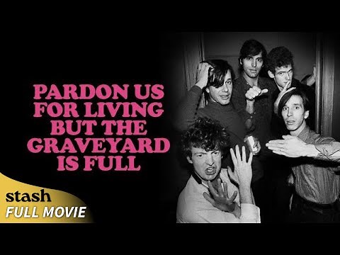 Pardon Us for Living But the Graveyard Is Full | 1980s Punk Rock Documentary | Full Movie