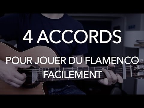 4 accords pour jouer du FLAMENCO (enrichir les accords, improviser)