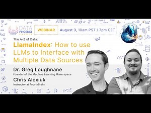 Webinar "LlamaIndex: How to use LLMs to Interface with Multiple Data Sources"