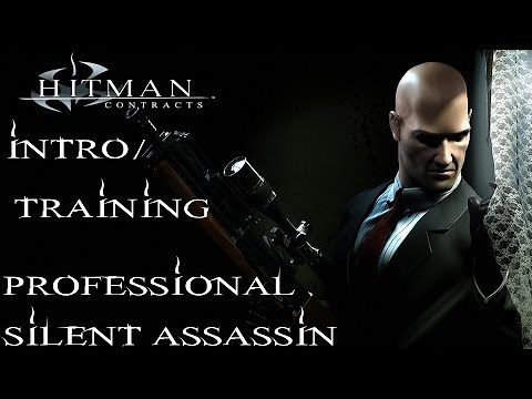 Hitman: Contracts - Professional Silent Assassin HD Walkthrough - Intro/Training | CenterStrain01
