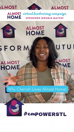Why Cherrah loves Almost Home! https://almosthomestl.org/ | Almost Home