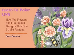 Learn to Paint One Stroke - LIVE With Donna: Flowers & Fun Stencil Designs | Donna Dewberry 2025
