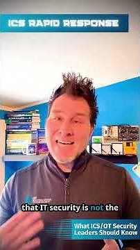 What ICS/OT Security Leaders Should Know | ICS Rapid Response #5