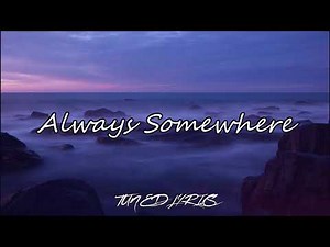 Always Somewhere - Scorpions (lyrics)