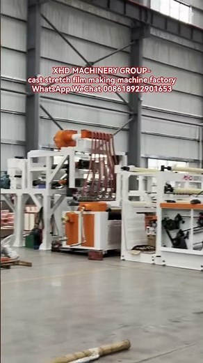 XHD Machinery Group xhd stretch film making machine factory cast film making machine