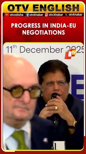 Piyush Goyal: Substantive Progress Made In India-EU Negotiations | OTV