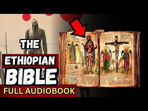 The Ethiopian Bible Full Audiobook | From Genesis to Ruth (Parts 1–8) | Ancient Scripture Narrated