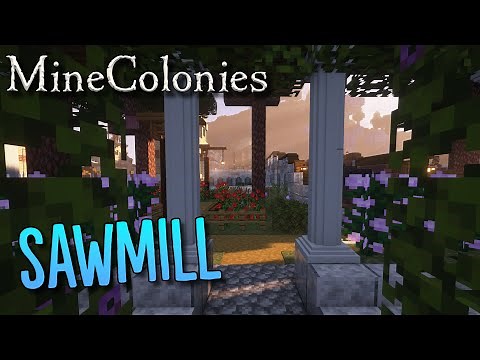 Minecolonies - Byzantine #16 Sawmill, Rails!, Kitchen?