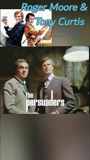 The Persuaders: Roger Moore & Tony Curtis in 1971 British Comedy TV Series #shorts
