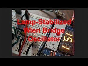 Lamp-Stabilized Wien Bridge Oscillator