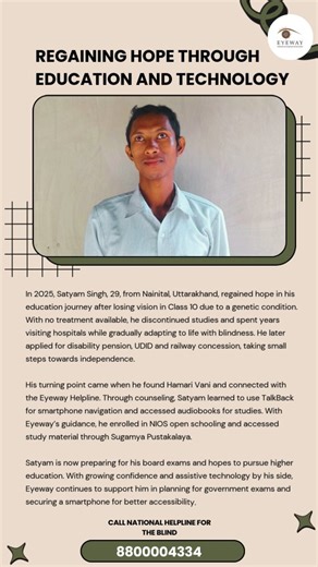 91.2 NIVH Hello Doon on Instagram: "Regaining Hope Through Education and Technology With the right tools and guidance, Satyam Singh rebuilds his dreams through education and technology, proving that accessibility can turn limitation into limitless possibility. Read his full story: https://mailchi.mp/5c5a224d96a9/regaining-hope-through-education-and- technology For queries related to blindness or vision loss, call 8800004334 or visit: www.scorefoundation.org.in #Eyeway #ScoreFoundation #Inclusion